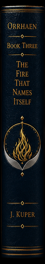 The Fire That Names Itself